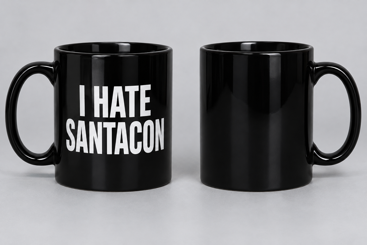 Glossy black I HATE SANTACON mug with white lettering, front and reverse views